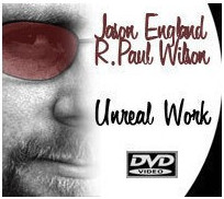 The Unreal Work 1 by Paul Wilson & JE