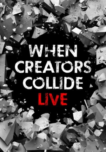 When Creators Collide Live by Jay Sankey