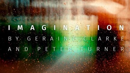 Imagination Geraint Clarke x Peter Turner