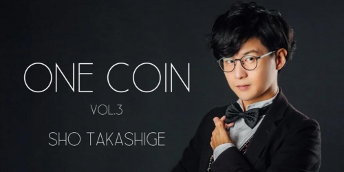 One Coin Vol.3 - Sho Takashige