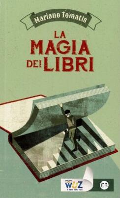 La magia dei libri by Mariano Tomatis