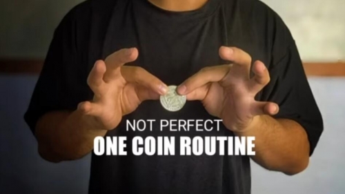 Not Perfect One Coin Routine by Ogie
