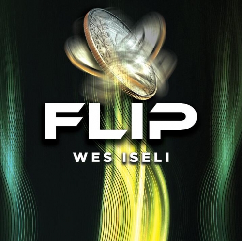 FLIP by Wes Iseli New
