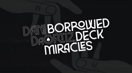 Borrowed Deck Miracles by Dani DaOrtiz
