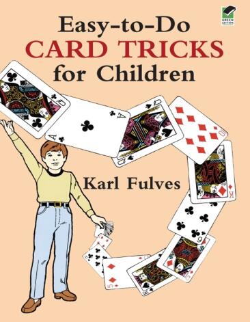 Easy-to-Do Card Tricks for Children by Karl Fulves
