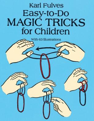 Easy-to-Do Magic Tricks for Children by Karl Fulves