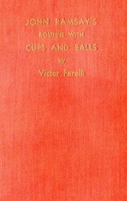 Victor Farelli - John Ramsay's Routine with Cups and Balls