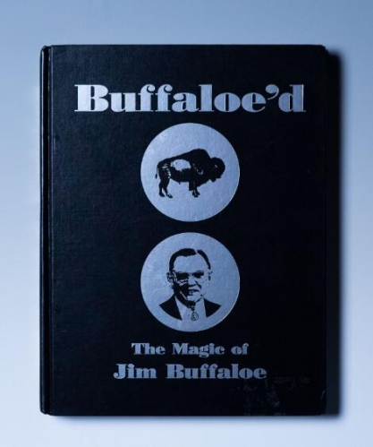 Jim Buffaloe - Buffaloe'd - The Magic of Jim Buffaloe