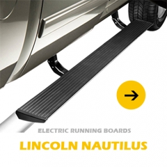 Lincoln Nautilus electric powered running board with OEM quality sealed motors that perform in any weather