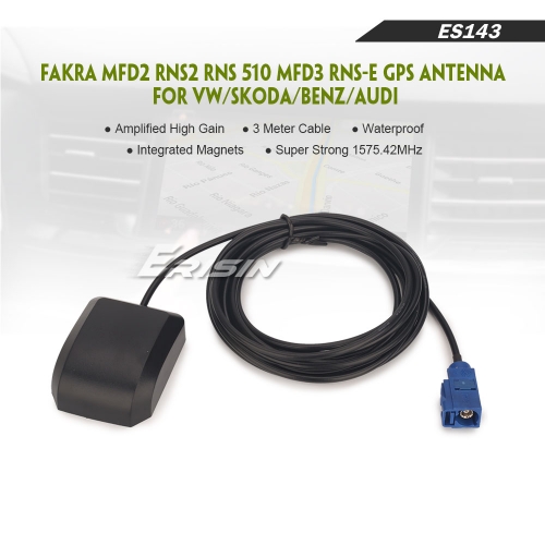 Erisin ES143 Fakra MFD2 RNS2 RNS 510 MFD3 RNS-E GPS Antenna Car GPS Position Locate Receiver Antenna for VW Skoda for Benz for Audi