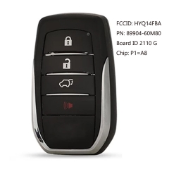 Smart Remote Key 4B FSK 312/314MHz/433MHz/315MHz P1=A8 Chip for Toyota Land Cruiser 2018-2019 FCCID: HYQ14FBA, PN: 89904-60M80 Board ID 2110 G