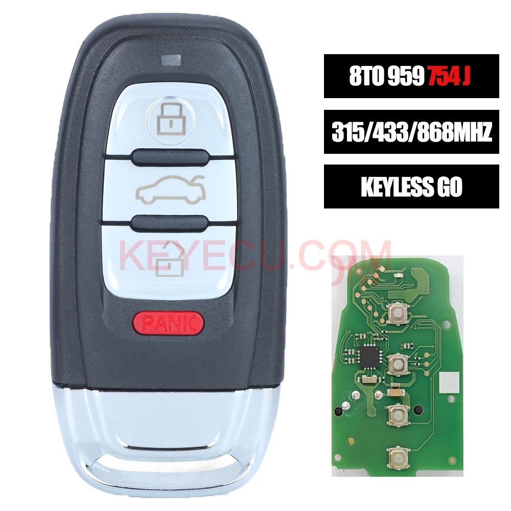 Keyless Go 8TO 959 754J Smart Remote Car Key 4 Buttons Fob 315/433/868Mhz PCF7945AC Chip for Audi A4 A5 A6L A7 A8 Q5 (Unadjustable frequency)
