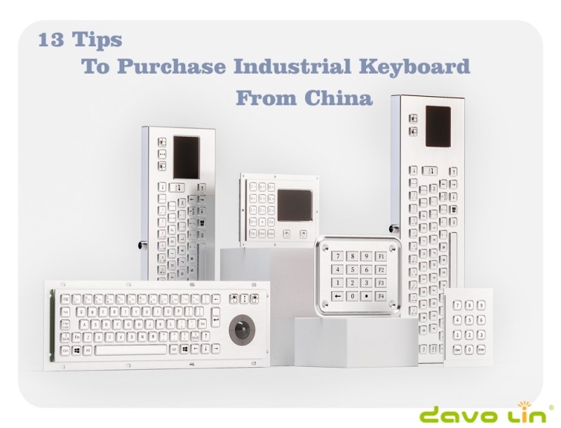 13 Tips To Purchase Industrial Keyboard From China