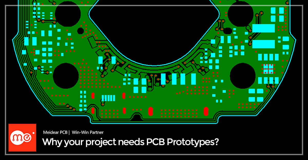 Why your project needs PCB Prototypes?