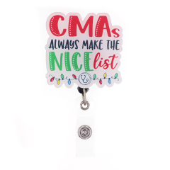 CMAs Always Make The Nice List Badge Reel Badge Holder