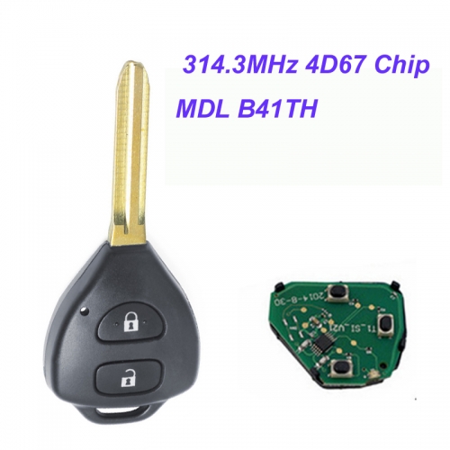 MK190032  2 Button Remote Control Key Fob 314.3MHz Head Key for T-oyota Hilux Vigo 2006-2011 4D67 Chip MDL B41TH