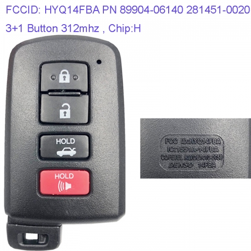 MK190152 3+1 Button 312mhz Smart Key Smart Card for T-oyota HYQ14FBA PN 89904-06140 281451-0020 Remote Keyless Go Proximity Key