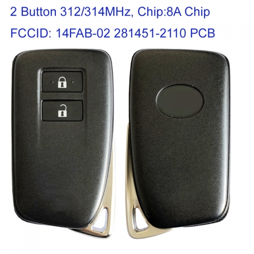 MK490010 2 Button 312/314MHz Smart Key Smart Card for Lexus NX200t 14FAB-02 281451-2110 PCB 8A Chip Auto Car Key Fob