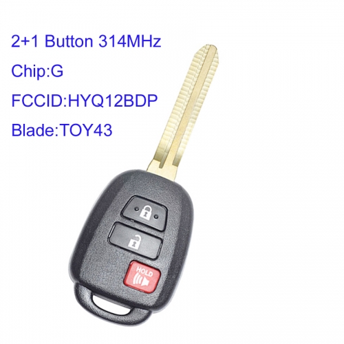 MK190169 2+1 Button 314MHz Head Key for T-oyota RAV4 Tacoma Auto Car Key HYQ12BDP G Chip with TOY43 Blade