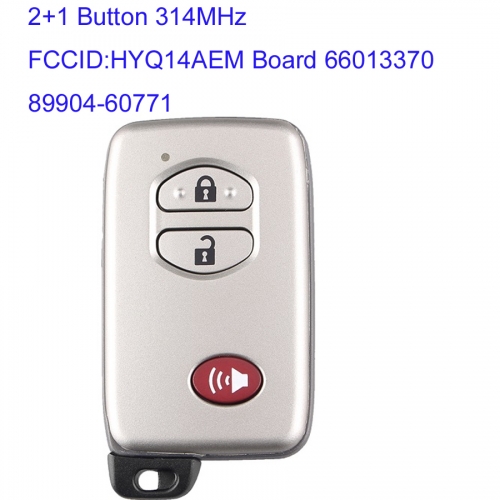 MK190171  2+1 Button 314MHz Smart Key for T-oyota Land Cruiser 200 RAV-4 Auto Car HYQ14AEM Board 66013370 89904-60771 Keyless Go