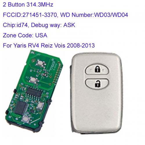 MK190188 2 Button 314.3MHz Smart Key for T-oyota Yaris RV4 Reiz Vois 2008-2013 Auto Car Key Fob 271451-3370-USA Smart Card