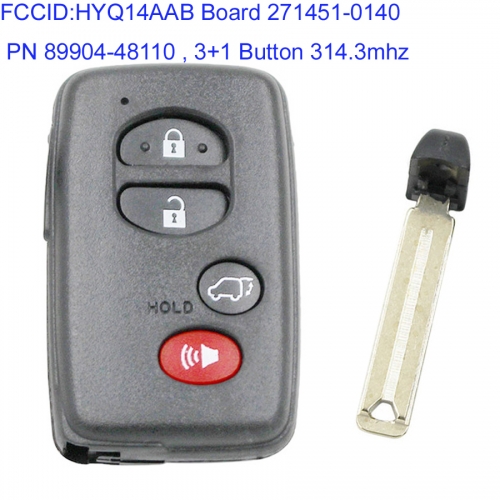 MK190238 3+1 Button 314.3mhz Smart Key for T-oyota Highlander Limited 2007-2014 Keyless Go Entry Fob Board 271451-0140 FCC HYQ14AAB PN 89904-48110