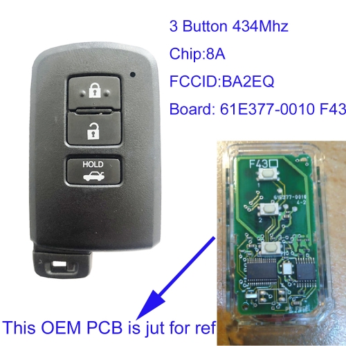 MK190276 3 Button 434MHz Smart Key for T-oyota Camry V50 BA2EQ Keyless Go 61E377-0010 8A Chip