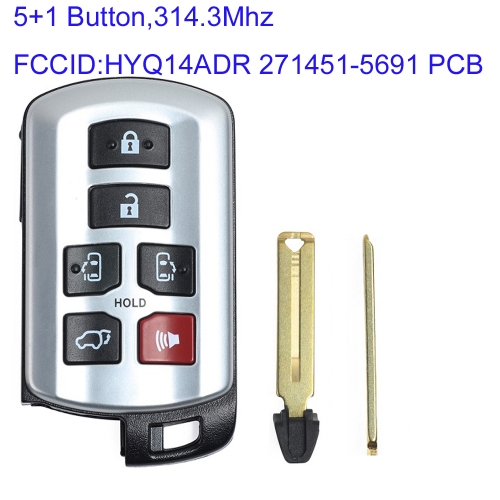 MK190280 5+1 Button 314.3Mhz Smart Key for T-oyota Sienna 2011-2019 Keyless Go HYQ14ADR 271451-5691 PCB