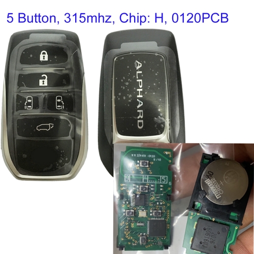MK190289 5 Button 315mhz Smart Key Smart Card for T-oyota Alphard 4D Chip Remote Keyless Go Proximity Key Board 0120