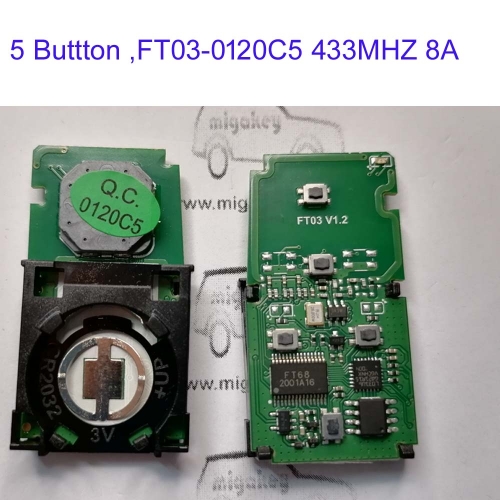 MK490076  5 Button 433MHZ-434mhz FT03-0120C5 FT03 V1.2 PCB  for T-oyota PCB  Panel 8A Chip