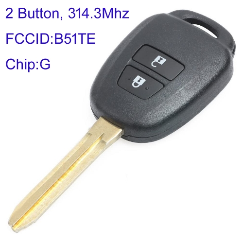 MK190311 2 Button  314.3MHZ Remote Key Control for T-oyota 2012-2014 Yaris Uncut Ignition Car Key B51TE  89070-52D70 with G Chip