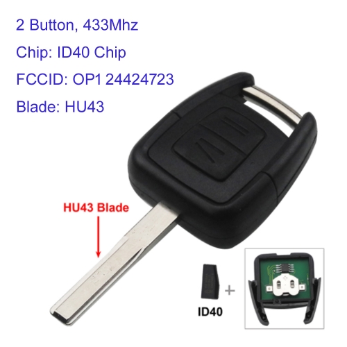 MK460032 2 Buttons 433Mhz Remote Key For Opel Vauxhall Vectra Zafira OP1 24424723 ID40 Chip FCCID: OP1 24424723 Blade HU43