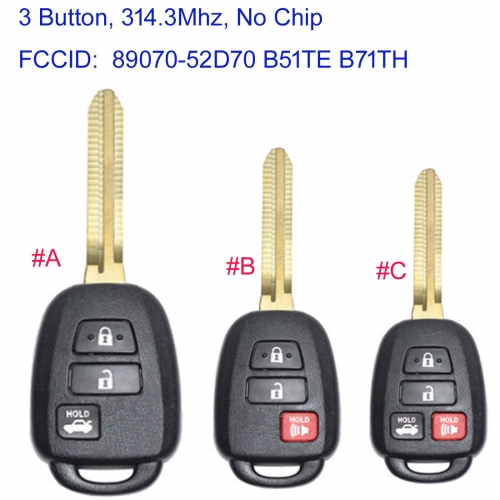 MK190347 3/2+1/3+1 Button 314.3MHZ Remote Key Control for T-oyota 2012-2014 Yaris HR VITZ YARIS Camry Corolla AQUA FCC ID MDL B51TE B71TH Car Key 8907