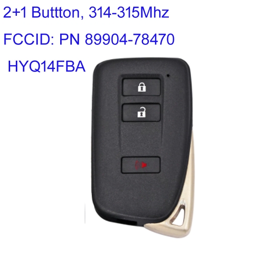 MK490091 2+1 Button 314-315MHZ Smart key  for Lexus X570 NX200t NX300 NX300h PN 89904-78470 HYQ14FBA AG BOARD 2110 Keyless Go