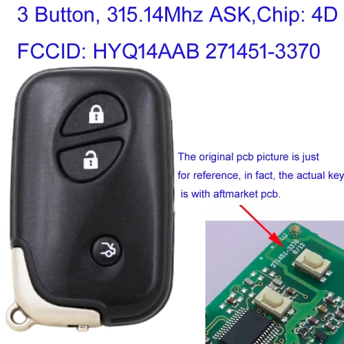 MK490098 3 Button 315.14MHz  ASK Smart key for Lexus CT200h 2011 2012 Fob FCC ID: HYQ14AAB, 271451-3370 Keyless Go