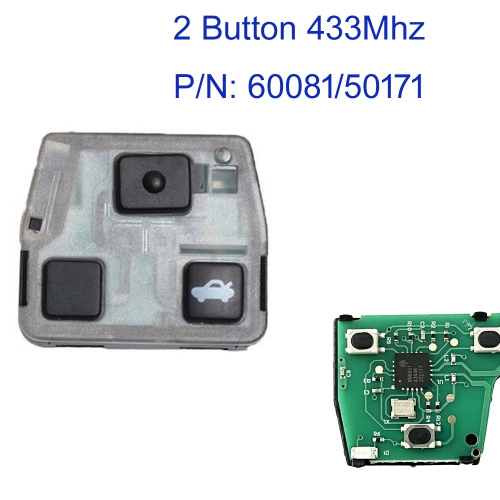MK190465 2 Button 433mhz Remote Key Inside Chip for T-oyota Aygo  RAV4 Corolla Yaris P/N: 60081/50171 Replacement