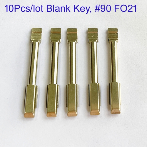 FS160050 10PCS/Lot Uncut  Blade for Ford Fusion Focus Mondeo Key Blade Repalcement  #90 FO21
