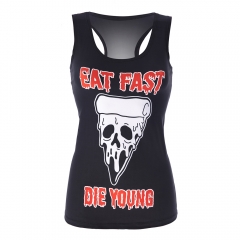 top EAT FAST DIE YOUNG