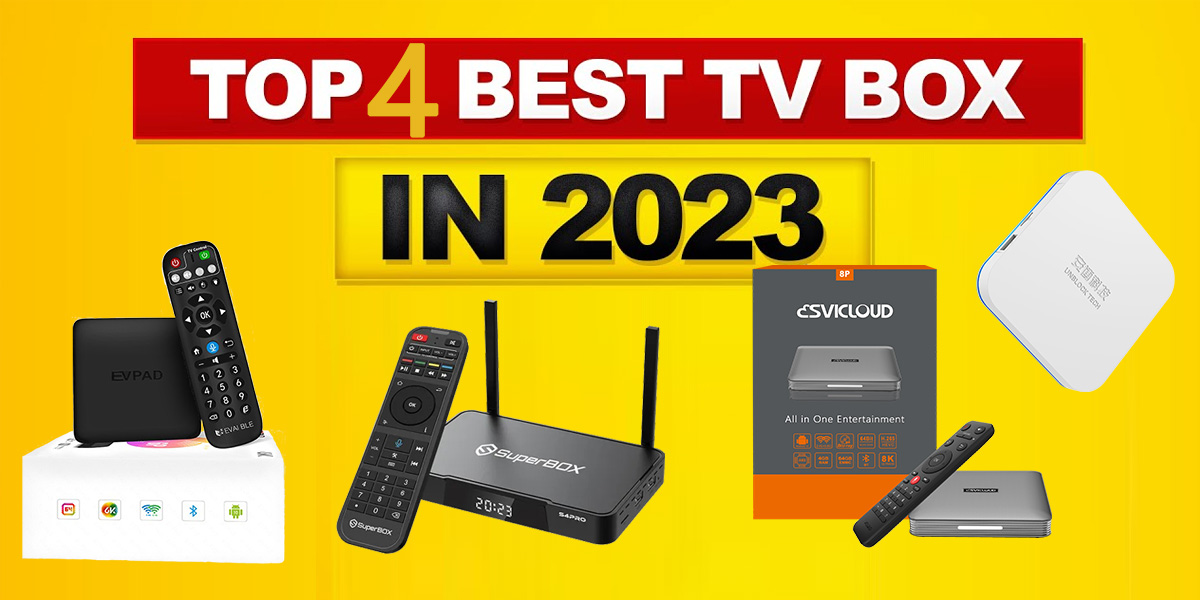 Top 4 brands of best Android TV box