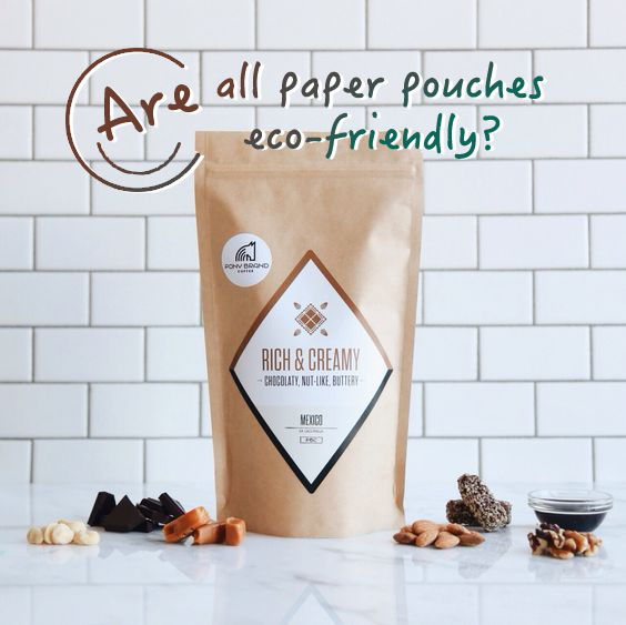 Are All Paper Pouches Eco-friendly?