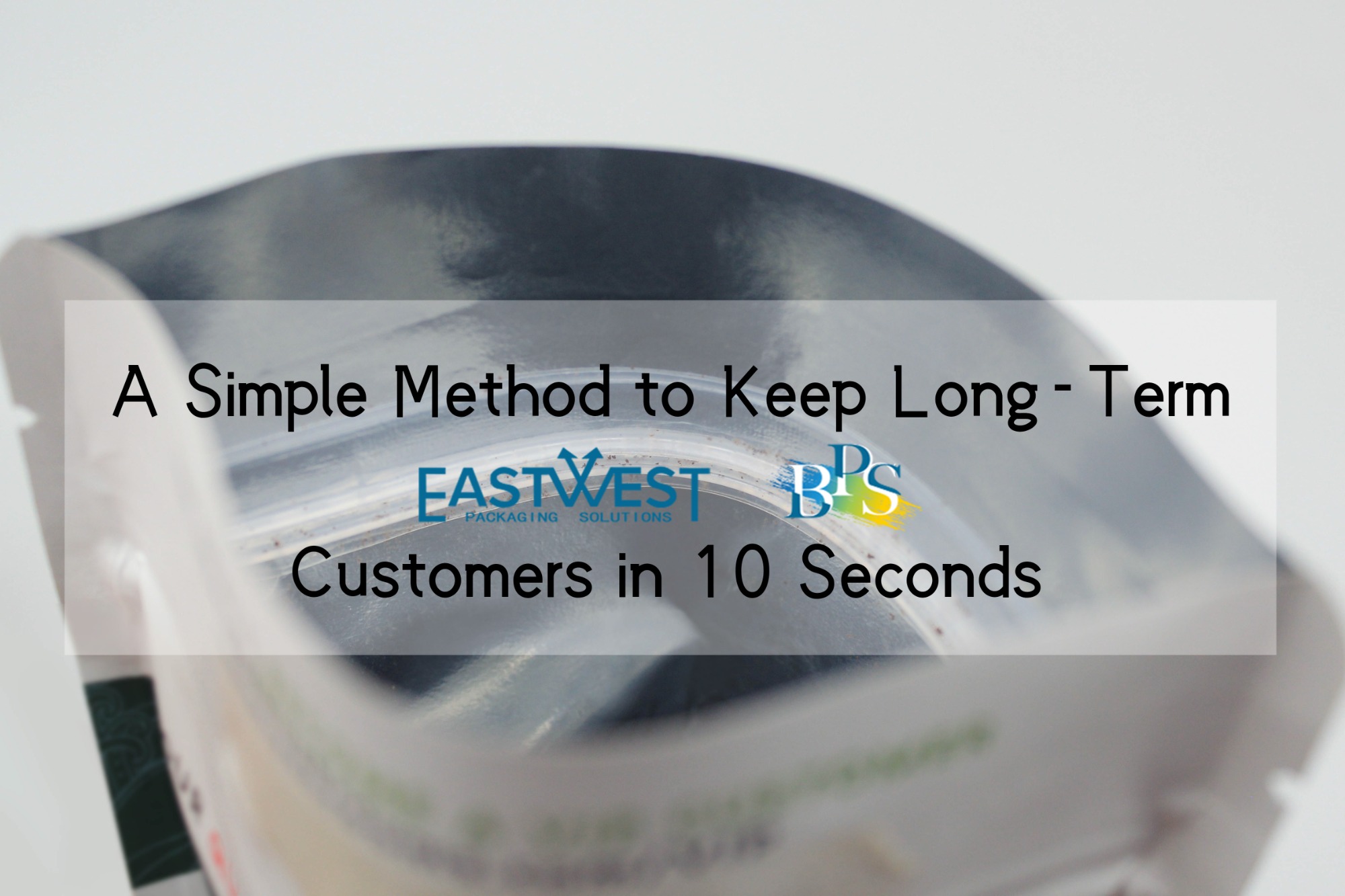 A Simple Method to Keep Long-Term Customers in 10 Seconds