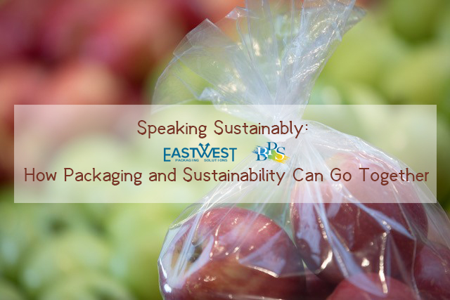 Speaking Sustainably: How Packaging and Sustainability Can Go Together
