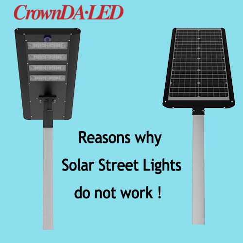 What are the reasons why solar street lights do not work?