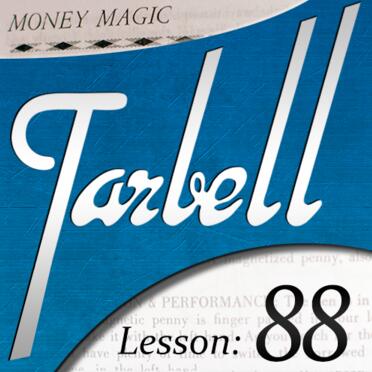 Tarbell 88 Money Magic Part 2