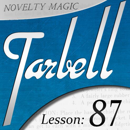 Tarbell 87 Novelty Magic Part 1
