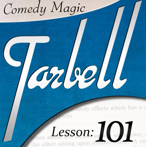 Tarbell 101 Comedy Magic