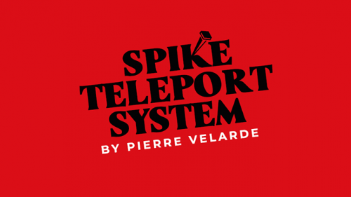 Spike Teleport System by Pierre Velarde