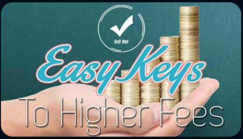 Easy Keys to Higher Fees