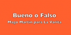 Bueno o Falso by Mago Martin & La Varita