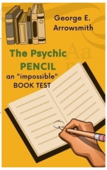 The Psychic Pencil by George Ernest Arrowsmith